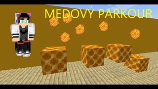 MEDOVÝ PARKOUR?! Minecraft Cubecraft