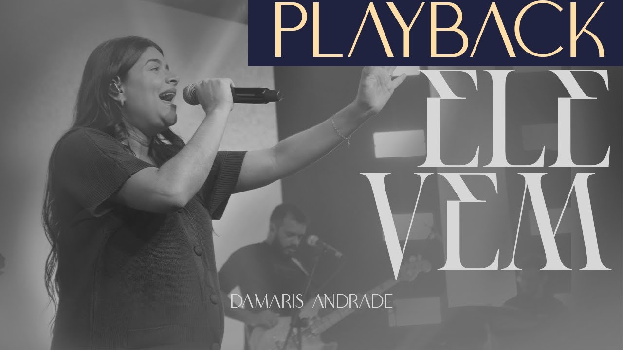 ELE VEM | PLAYBACK | CONTRALTO (C) MAIOR