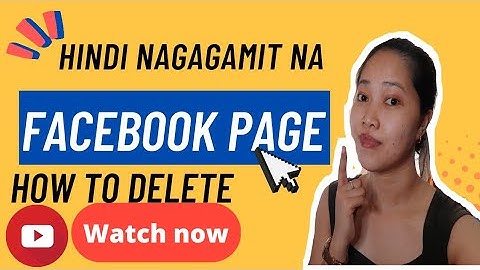 Paano magdelete nang FACEBOOK PAGE na hindi na ginagamit/unused FB PAGE deletion/Danna Ph