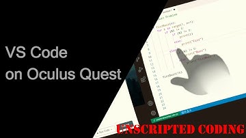 Visual Studio Code in VR?!  Working in VR | Unscripted Coding