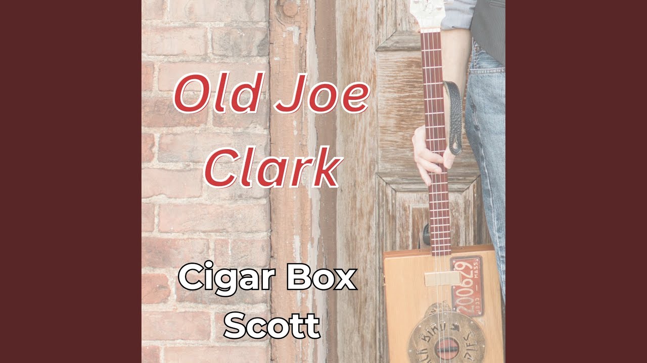 YouTubeでOld Joe Clarkを視聴