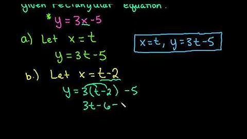 Find Two Parametric Equations for the Given Rectangular Equation