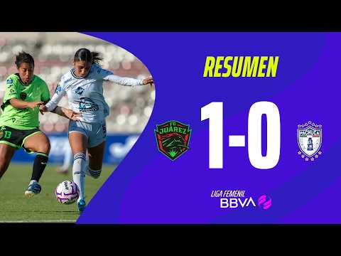 ¡Las Bravas hicieron respetar su casa! | Resumen del Partido | Juárez vs. Pachuca | J1