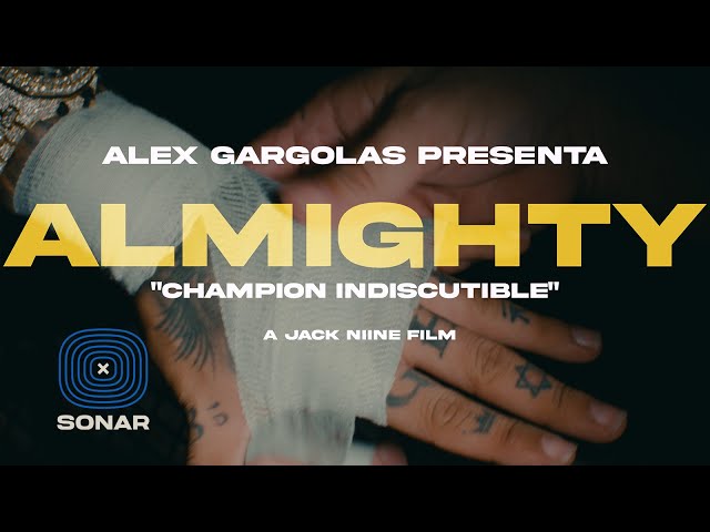 Almighty , Alex Gargolas - Champion Indiscutible ( Video Oficial )