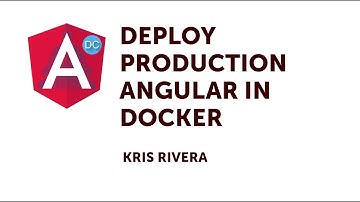 Angular DC Lightning Talks: Deploy Production Angular in Docker with Kris Rivera