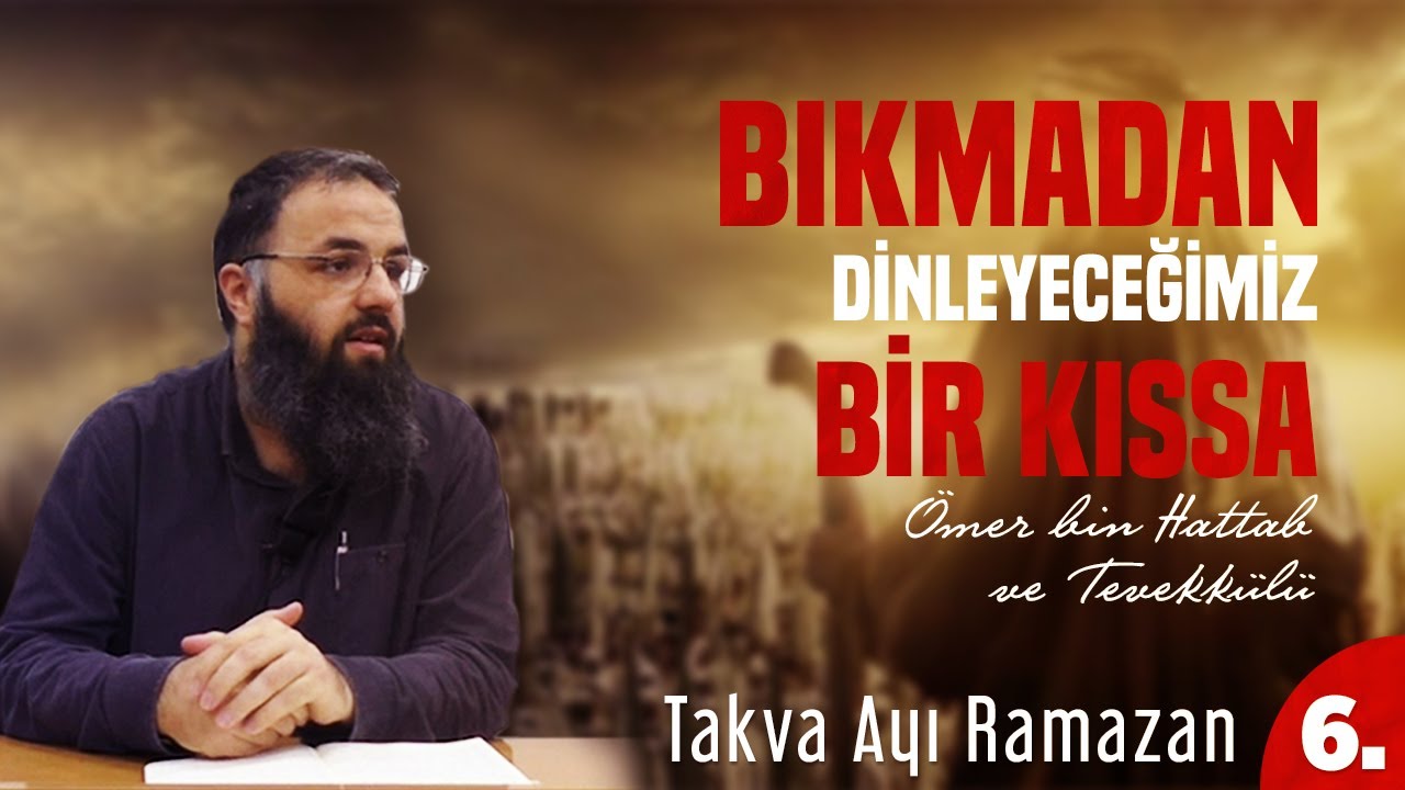 Bıkmadan Dinleyeceğimiz Bir Kıssa; Ömer bin Hattab ve Tevekkülü