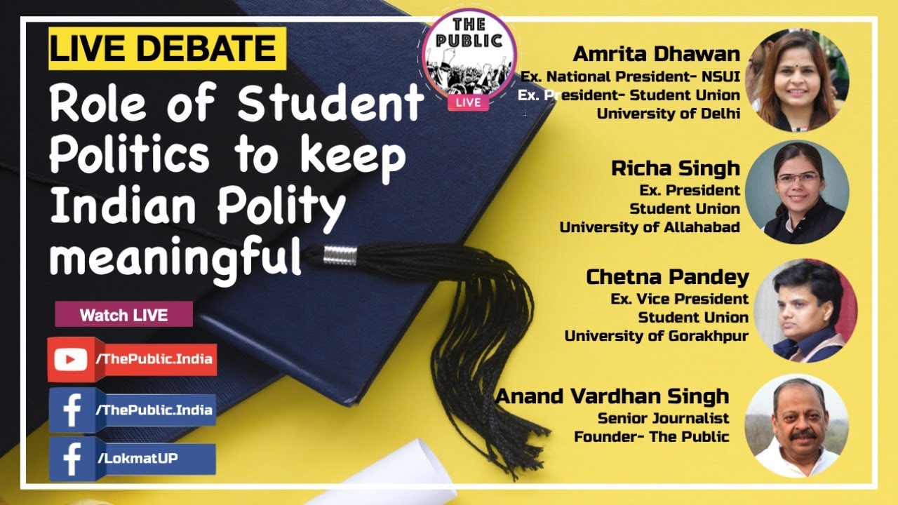 LS.42 | LIVE Debate on Role of Student Politics to keep  Indian Polity meaningful | The Public LIVE