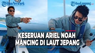 CARI HIBURAN, ARIEL NOAH MANCING DI LAUT JEPANG | @TRIBUNLAMPUNGNEWSVIDEO