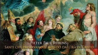 Pieter Paul Rubens Santi Che Preservano Il Mondo Dall Ira Di Cristo Ars Europa Channel
