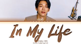 Download Mp3 CHEN (첸) "In My Life" Lyrics (Color Coded Lyrics) Gudang lagu Download Mp3 CHEN (첸) "In My Life" Lyrics (Color Coded Lyrics)