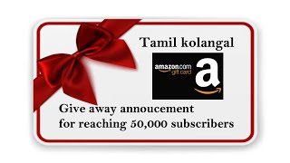 Tamil Kolangal - Give away announcement for reaching 50,000 subscribers screenshot 1