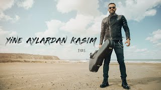 Dr Erdem Sur & Yine Aylardan Kasım