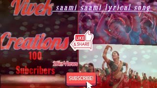 #Saami Saami Song|#lyrics|Telugu|#Pushpa|#Alluarjun|#rashmikamandanna|Vivek Creations|