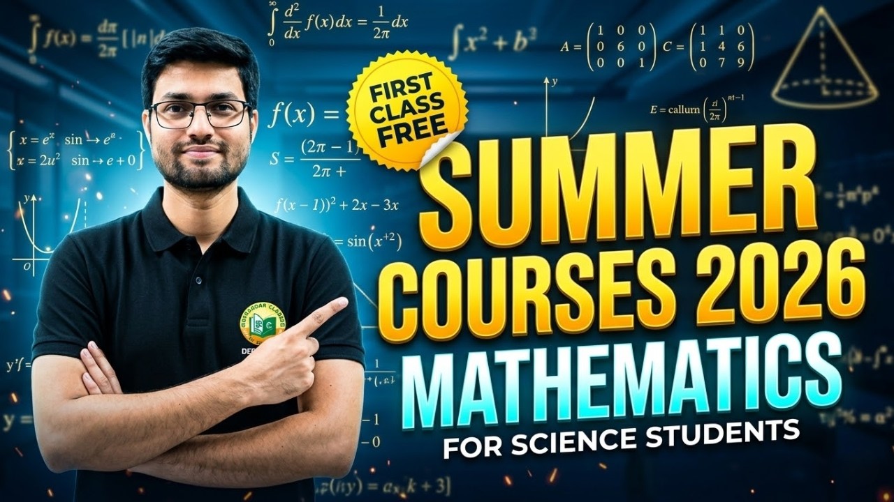 Summer Courses 2026 Mathematics || First Class FREE || Best Maths ...