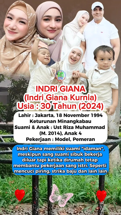 Profil Indri Giana : Ustadz Riza Muhammad Adalah Suami Idaman