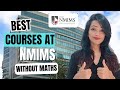Courses at nmims without maths  complete details how to apply for 2024  are these courses worth
