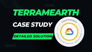 TerramEarth - Case Study Solution | Google Cloud Professional Cloud Architect(PCA) Exam
