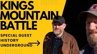 Kings Mountain Battle: History Underground Special Guest 