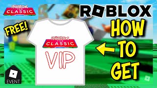 [EVENT] FREE THE CLASSIC VIP T-SHIRT & EVENT DETAILS (Roblox)