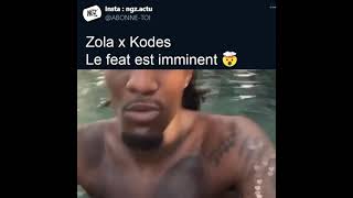 Kodes Feat Zola très bientôt🔥