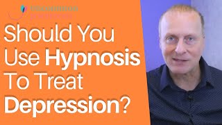Should Hypnosis Ever Be Used To Treat Depression?