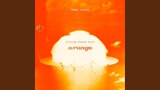 Watch Dawn Oberg Nothing Rhymes With Orange video