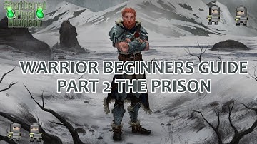 Warrior Playthrough Guide Part 2