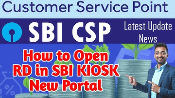 How to Open RD in New SBI CSP Portal | SBI CSP New Update 2025 | #sbicsp #sbicspnewupdate