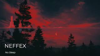 NEFFEX - No Sleep