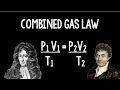 Understanding the Combined Gas Law