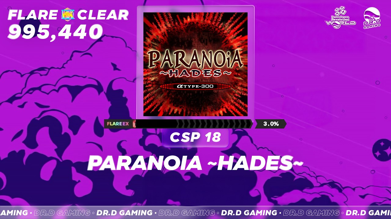 PARANOiA ~HADES~ CSP 995,440 FLARE EX CLEAR DDR WORLD 2026