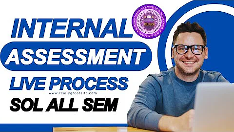 DU SOL INTERNAL ASSESSMENT LIVE PROCESS STEP BY STEP SEMESTER 1/3/5/7 DEC 2025 ( DONT MISS )