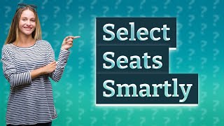 How to choose airplane seats without paying?