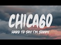 Chicago - Hard To Say I