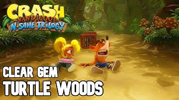 Crash Bandicoot 2 (N. Sane Trilogy) 100% Walkthrough - Part 1 - Turtle Woods (Clear Gem)