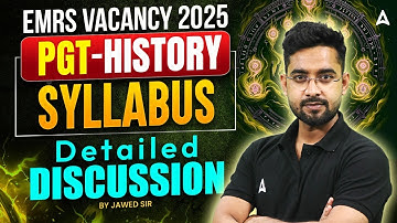 EMRS PGT History Syllabus 2025: Detailed Discussion & Preparation Strategy  by Jawed Sir