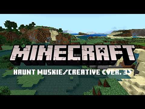 Haunt Muskie Creative Ver 3 Minecraft OST