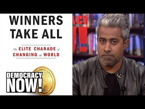 Anand Giridharadas: College Bribery Scandal Highlights How America is Rigged for Wealthy & Powerful