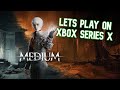 LET’S PLAY - The Medium on Xbox Series X