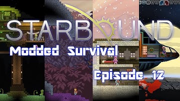 Starbound (Modded) - 012 - Science Outpost and Fuel Needs