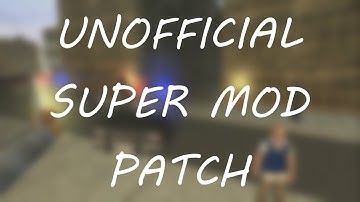 UNOFFICIAL SUPER MOD PATCH | BULLY SE