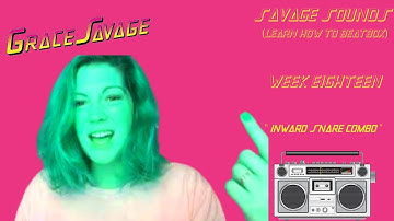 SAVAGE SOUNDS | WEEK 18 | Beatbox Tutorial |  Inward Snare Combo "PEH-K"