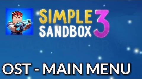 Simple Sandbox 3 OST - Main Menu