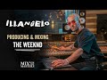 Illangelo producing & mixing "Alone Again" by The Weeknd