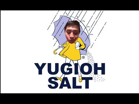 Yu Gi Oh! Terms #2 - Salt #ineedajob P BUNNY