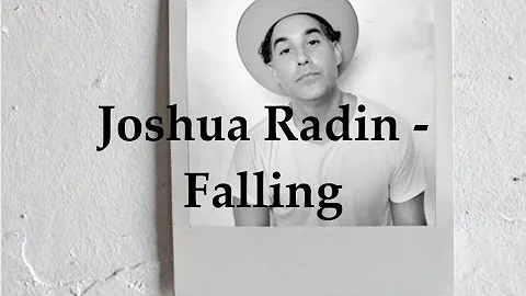 Joshua Radin - Falling (Lyric Video)