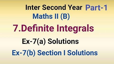 Inter 2nd Year//7.Definite Integrals//Part-1//Important 2 Marks Questions//Ex-7(a) &Ex-7(b)