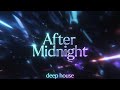 🎼DEEP HOUSE🎼 Dreams🌠Midnight Vibes💫