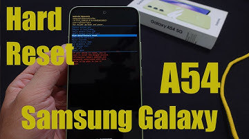 How To Hard Reset Samsung Galaxy A54 5G