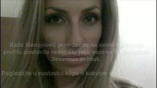 ŠOK! Rada Manojlović ima snimak kao Severina
